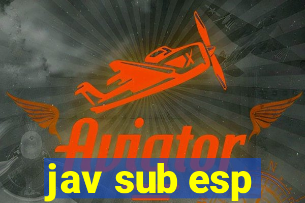 jav sub esp